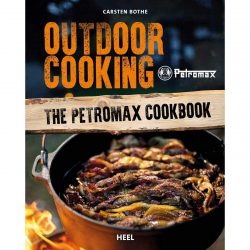 Outdoor Cooking The Petromax Cookbook